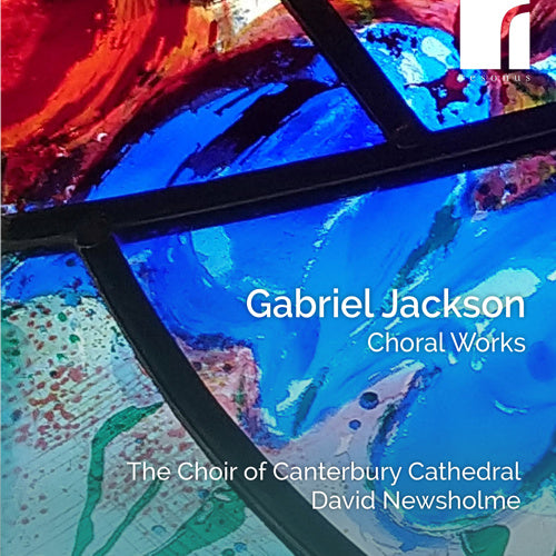 Gabriel Jackson: Choral Works | RES10360 – Resonus Classics