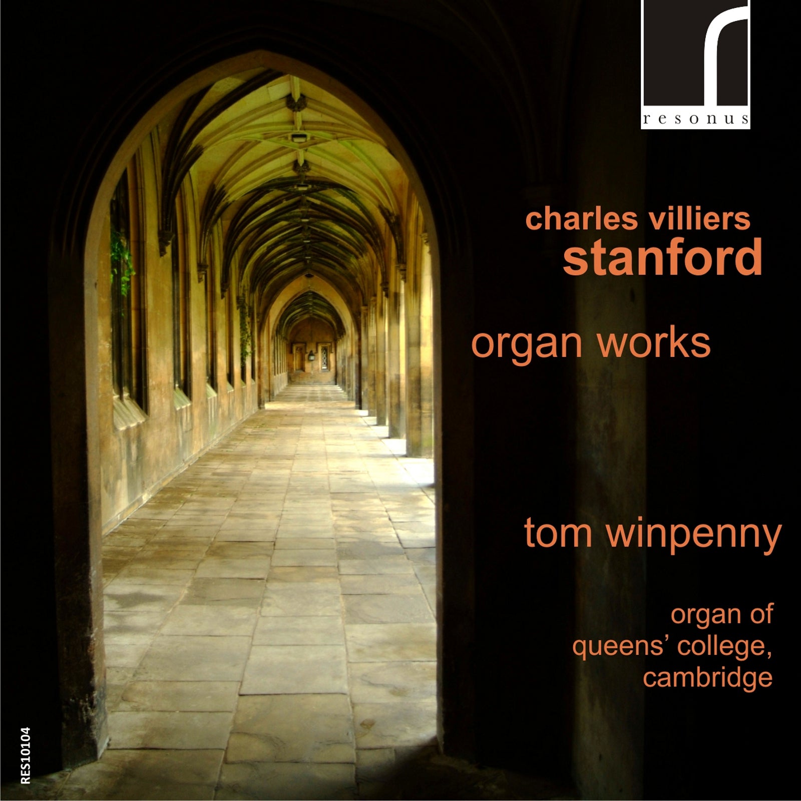 Charles Villiers Stanford: Organ Works, Vol. 1
