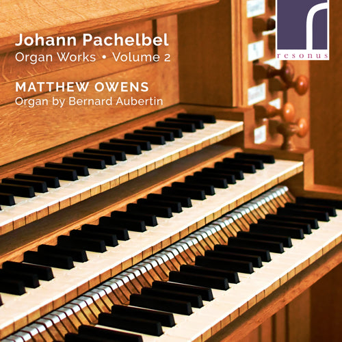 Johann Pachelbel: Organ Works, Volume 2