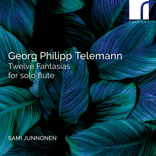 Telemann: Twelve Fantasias for Solo Flute, TWV 40:2-13