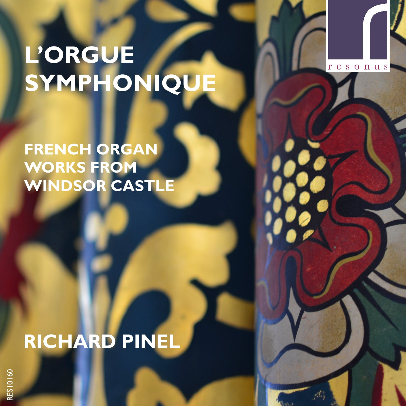 L'Orgue Symphonique: French Organ Works from Windsor Castle