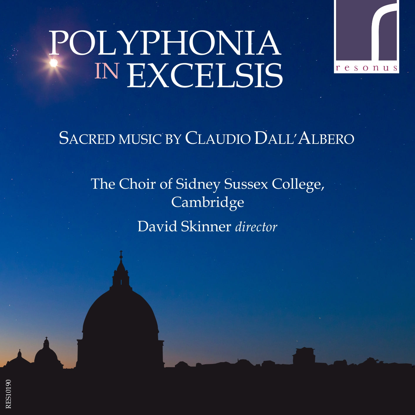 Polyphonia in Excelsis: Sacred Music by Claudio Dall'Albero