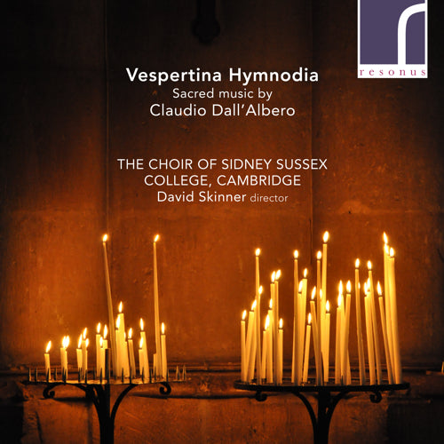 Vespertina Hymnodia: Choral Music by Claudio Dall'Albero