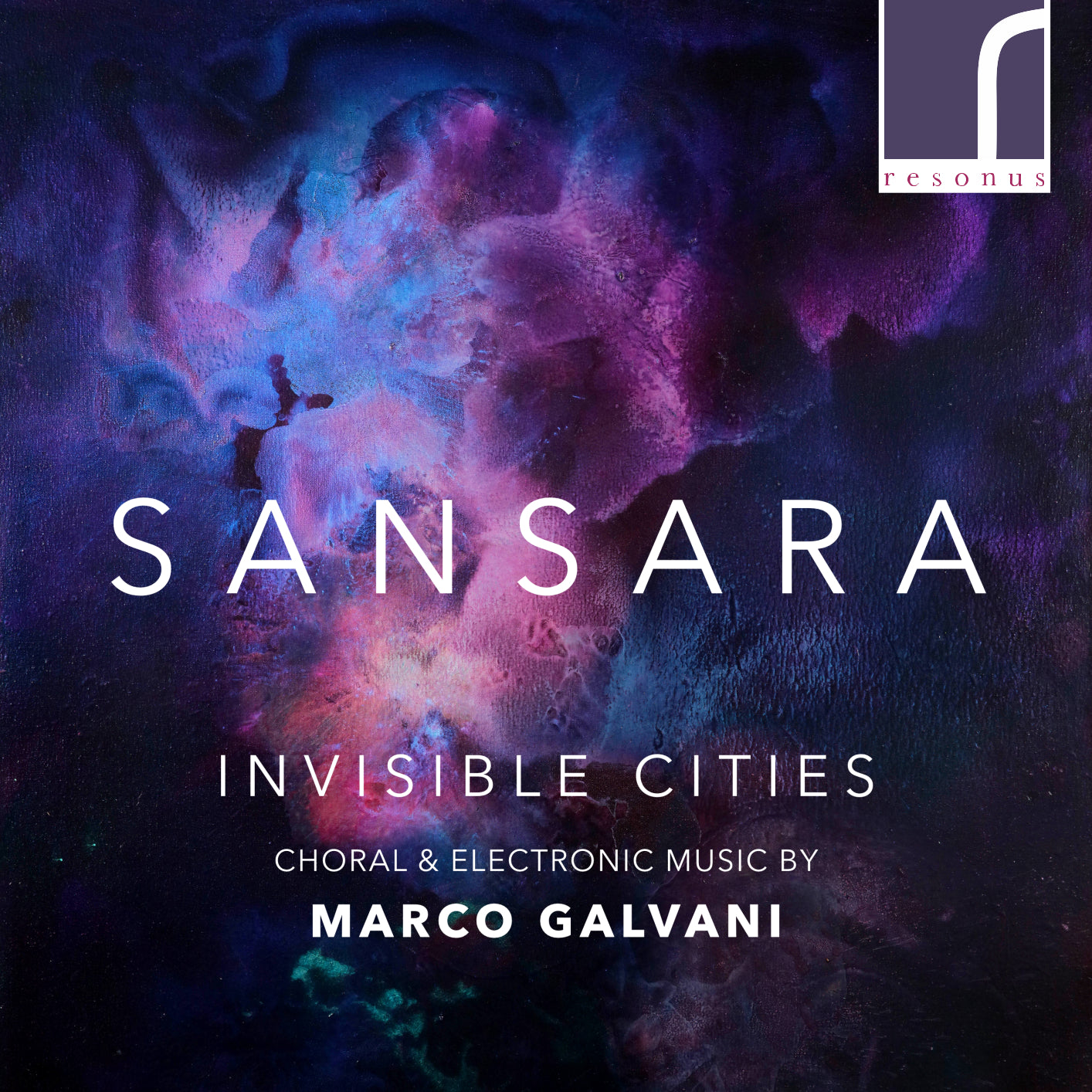 Invisible Cities: Choral & Electronic Music by Marco Galvani
