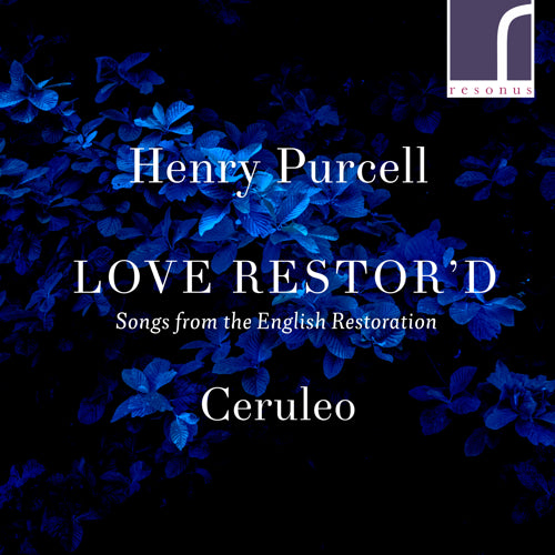 Henry Purcell: Love Restor'd - Songs from the English Restoration - RES10308